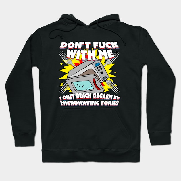 Microwaved Fork Enthusiast Hoodie by Bob Rose